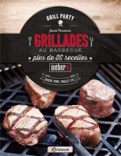 Livre de recettes "Grillades au barbecue" - Weber